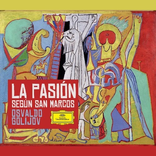 Golijov - La Pasion Segun San Marcos ryhmässä CD / Klassiskt @ Bengans Skivbutik AB (560919)