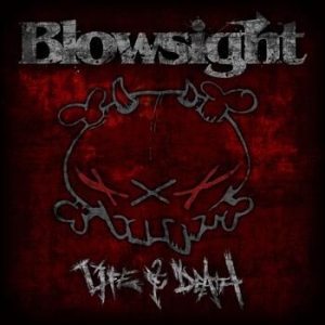 Blowsight - Life & Death ryhmässä CD @ Bengans Skivbutik AB (561318)