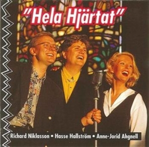 Niklasson Hallström & Agnell - Hela Hjärtat ryhmässä CD @ Bengans Skivbutik AB (561445)