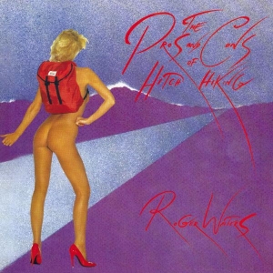 Waters Roger - The Pros And Cons Of Hitch Hiking ryhmässä Övrigt /  @ Bengans Skivbutik AB (561925)