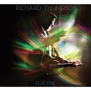 Thompson Richard - Electric - Special Ed. ryhmässä CD @ Bengans Skivbutik AB (562085)