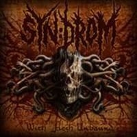 Syndrom - With Flesh Unbound ryhmässä CD @ Bengans Skivbutik AB (562219)