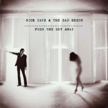Cave Nick And The Bad Seeds - Push The Sky Away ryhmässä CD / Myydyimmät @ Bengans Skivbutik AB (562403)