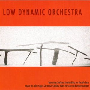 Cage John / Cardew Cornelius - Low Dynamic Orchestra ryhmässä CD @ Bengans Skivbutik AB (562477)