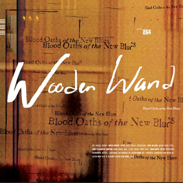 Wooden Wand - Blood Oaths Of The New Blues ryhmässä CD / Myydyimmät @ Bengans Skivbutik AB (562517)