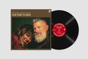 Chambers Deslauriers - Our Time To Ride ryhmässä ME SUOSITTELEMME / Perjantain julkaisut / 2025-08-22 @ Bengans Skivbutik AB (5626566)