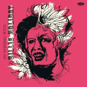 Billie Holiday - An Evening With Billie Holiday ryhmässä VINYYLI / Jazz @ Bengans Skivbutik AB (5626575)