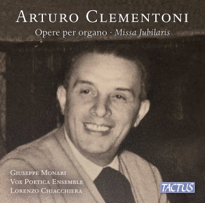 Arturo Clementoni - Organ Works & Missa Jubilaris ryhmässä CD @ Bengans Skivbutik AB (5626597)