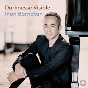 Inon Barnatan - Darknesse Visible ryhmässä CD / Kommande / Klassiskt @ Bengans Skivbutik AB (5626602)
