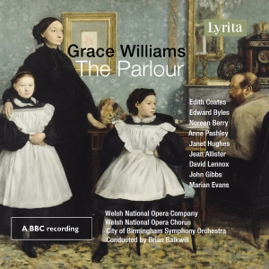 Grace Williams - The Parlour - Opera In One Act ryhmässä CD / Kommande / Klassiskt @ Bengans Skivbutik AB (5626603)