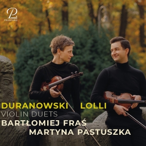 Duranowski / Lolli - Violin Duets ryhmässä CD / Kommande / Klassiskt @ Bengans Skivbutik AB (5626625)