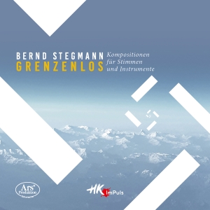 Bernd Stegmann - Grenzenlos ryhmässä CD / Kommande / Klassiskt @ Bengans Skivbutik AB (5626633)