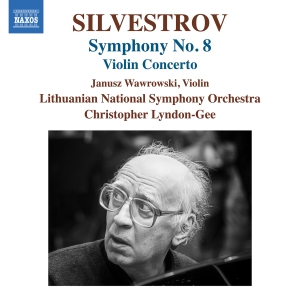 Valentin Silvestrov - Violin Concerto & Symphony No. 8 ryhmässä CD / Kommande / Klassiskt @ Bengans Skivbutik AB (5626653)