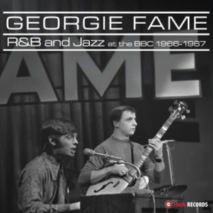 Georgie Fame - R&B And Jazz At The Bbc 1966-1967 ryhmässä VINYYLI @ Bengans Skivbutik AB (5626706)