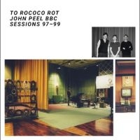 To Rococo Rot - John Peel Bbc Sessions 97-99 ryhmässä VINYYLI / Pop-Rock @ Bengans Skivbutik AB (5626819)