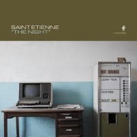 Saint Etienne Feat. Saint Etienne - The Night ryhmässä ME SUOSITTELEMME / Perjantain julkaisut / 2025-05-16 @ Bengans Skivbutik AB (5626828)