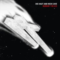 Haut Die And Cave Nick - Burnin' The Ice (Vinyl Lp) ryhmässä VINYYLI / Kommande / Pop-Rock @ Bengans Skivbutik AB (5626876)