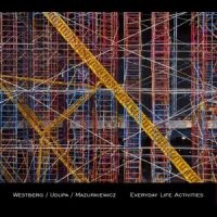 Westberg / Udupa / Mazurkiewicz - Everyday Life Activities ryhmässä CD / Nyheter / Jazz @ Bengans Skivbutik AB (5627228)