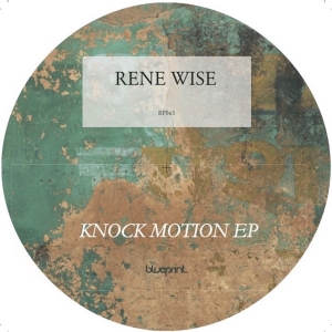 Rene Wise - Knock Motion Ep ryhmässä VINYYLI / Elektroniskt @ Bengans Skivbutik AB (5627351)