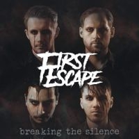First Escape - Breaking The Silence ryhmässä CD / Kommande / Hårdrock @ Bengans Skivbutik AB (5627571)