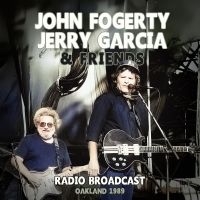 Fogerty John - Radio Broadcast Oakland 1989 ryhmässä CD @ Bengans Skivbutik AB (5627600)
