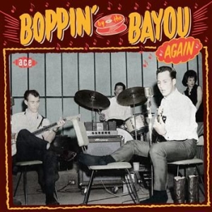 Various Artists - Boppin' By The Bayou Again ryhmässä CD / Pop-Rock @ Bengans Skivbutik AB (562774)