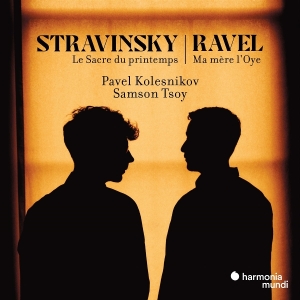 Pavel Kolesnikov & Samson Tsoy - Stravinsky: Le Sacre Du Printemps - Ravel: Ma Mère L'oye ryhmässä CD / Klassiskt @ Bengans Skivbutik AB (5627755)