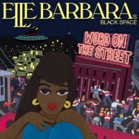 Elle Barbara - Word On The Street ryhmässä VINYYLI / Kommande / Pop-Rock @ Bengans Skivbutik AB (5627840)