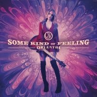 Orianthi - Some Kind Of Feeling (Cd) ryhmässä CD / Kommande / Blues @ Bengans Skivbutik AB (5627924)