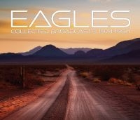 Eagles - Collected Broadcasts 1974-1994 (5 C ryhmässä CD / Kommande / Pop-Rock @ Bengans Skivbutik AB (5627957)