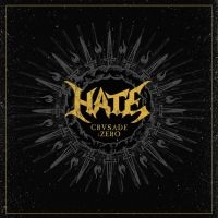 Hate - Crusade:Zero ryhmässä CD / Kommande / Hårdrock @ Bengans Skivbutik AB (5627963)