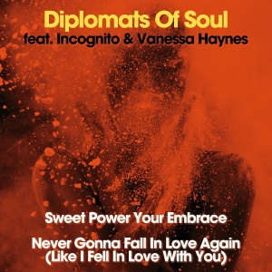 Diplomats Of Soul - Sweet Power Your Embrace / Never Gonna Fall In Love Again (Like I Fell In Love With You) ryhmässä VINYYLI @ Bengans Skivbutik AB (5628026)