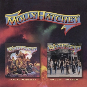 Molly Hatchet - Take No Prisoners / No Guts No Glory ryhmässä ME SUOSITTELEMME / Perjantain julkaisut / 2025-08-22 @ Bengans Skivbutik AB (5628029)