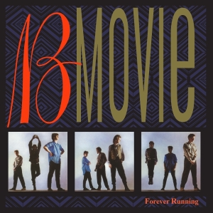B-Movie - Forever Running ryhmässä CD @ Bengans Skivbutik AB (5628036)