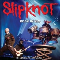 Slipknot - Rock In Rio ryhmässä CD / Kommande / Hårdrock @ Bengans Skivbutik AB (5628063)