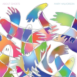 Mary Halvorson - About Ghosts ryhmässä CD / Kommande / Jazz @ Bengans Skivbutik AB (5628124)