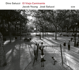 Dino Saluzzi - El Viejo Caminante ryhmässä CD / Kommande / Jazz @ Bengans Skivbutik AB (5628237)