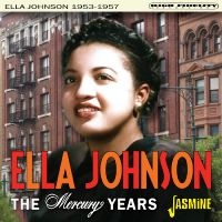 Ella Johnson - The Mercury Years, 1953-1957 ryhmässä CD / Kommande / Blues @ Bengans Skivbutik AB (5628252)