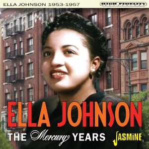 Ella Johnson - The Mercury Years, 1953-1957 ryhmässä CD / Blues @ Bengans Skivbutik AB (5628252)