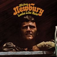 Newbury Mickey - Looks Like Rain ryhmässä VINYYLI / Kommande / Country @ Bengans Skivbutik AB (5628277)