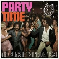 Various Artists - Party Time - The Sunshot Singles 19 ryhmässä CD @ Bengans Skivbutik AB (5628399)