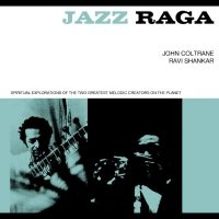 John Coltrane/Ravi Shankar - Jazz Raga Spiritual Exploration Of ryhmässä ME SUOSITTELEMME / Perjantain julkaisut / 2025-07-18 @ Bengans Skivbutik AB (5628400)