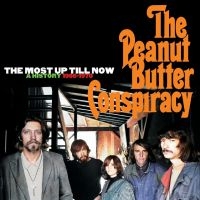 Peanut Butter Conspiracy - The Most Up Till Now: A History 196 ryhmässä CD / Kommande / Pop-Rock @ Bengans Skivbutik AB (5628401)