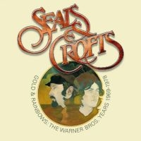 Seals And Crofts - Gold And Rainbow: The Warner Bros. ryhmässä CD / Kommande / Pop-Rock @ Bengans Skivbutik AB (5628411)
