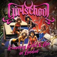 Girlschool - Running Wild Live In London Cd/Dvd ryhmässä CD / Kommande / Hårdrock @ Bengans Skivbutik AB (5628413)