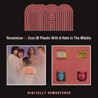 Man - Revelation / 2Ozs Of Plastic With A ryhmässä CD / Kommande / Pop-Rock @ Bengans Skivbutik AB (5628418)