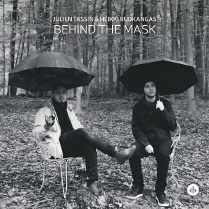 Julien Tassin & Heikki Ruokangas - Behind The Mask ryhmässä CD @ Bengans Skivbutik AB (5628488)