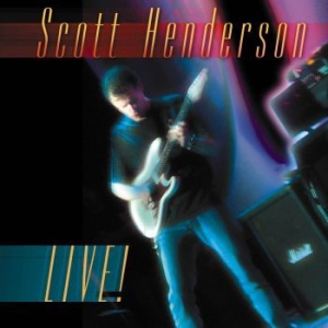 Scott Henderson - Live ryhmässä CD / Rock @ Bengans Skivbutik AB (562874)