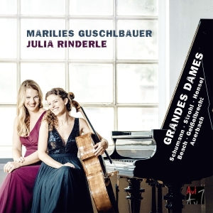 Marilies Guschlbauer & Julia Rinderle - Grandes Dames ryhmässä CD / Klassiskt @ Bengans Skivbutik AB (5628756)