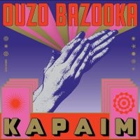 Ouzo Bazooka - Kapaim ryhmässä VINYYLI / Kommande / Pop-Rock @ Bengans Skivbutik AB (5628844)